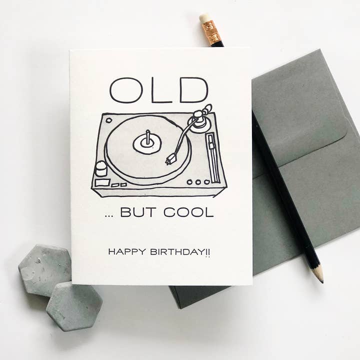Old But Cool - Letterpress Birthday Greeting Card