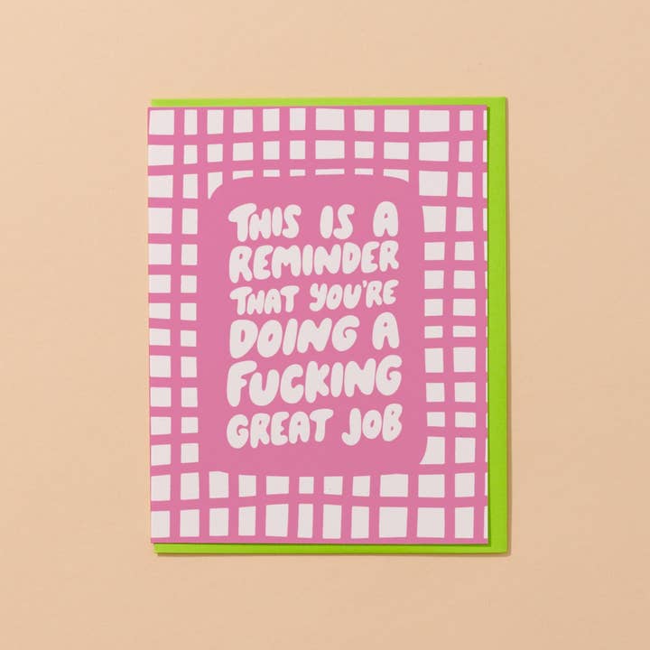 You're Doing A Fucking Great Job Card - Encouragement