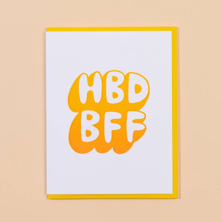 Hbd Bff Birthday Letterpress Greeting Card