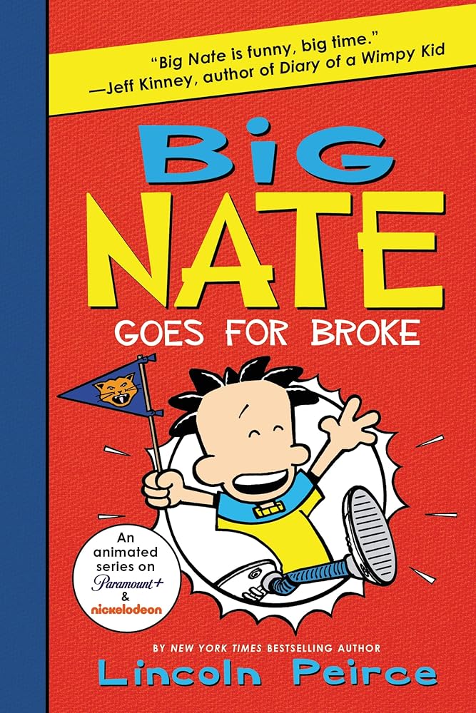 Big Nate Goes for Broke (Big Nate, 4) cover image