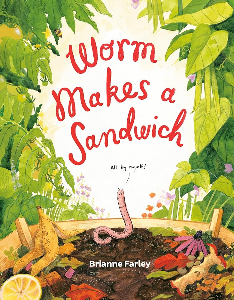 Worm Makes a Sandwich cover image