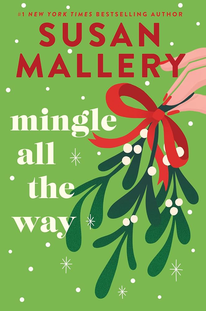 Mingle All the Way: A Small Town Christmas Romance Novel cover image