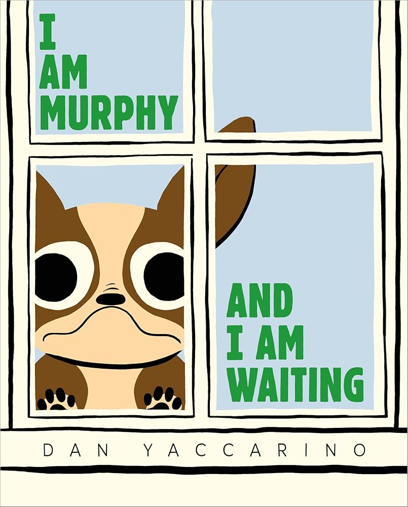 I Am Murphy and I Am Waiting cover image