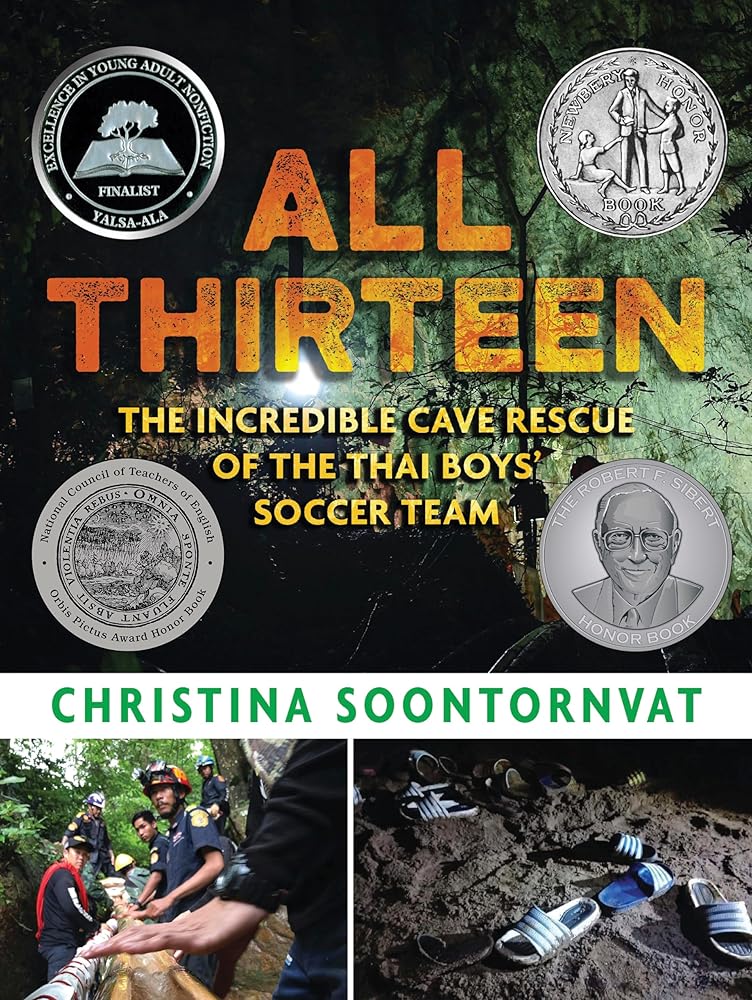 All Thirteen: The Incredible Cave Rescue of the Thai Boys' Soccer Team cover image