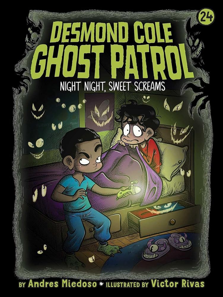 Night Night, Sweet Screams (24) (Desmond Cole Ghost Patrol) cover image