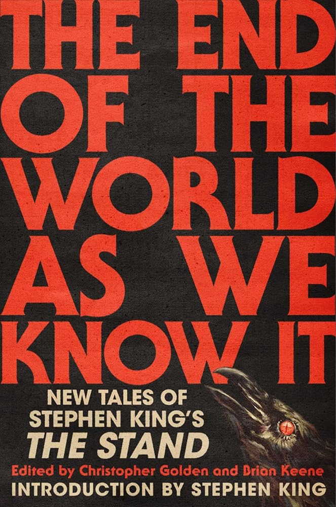 The End of the World As We Know It: New Tales of Stephen King's The Stand cover image