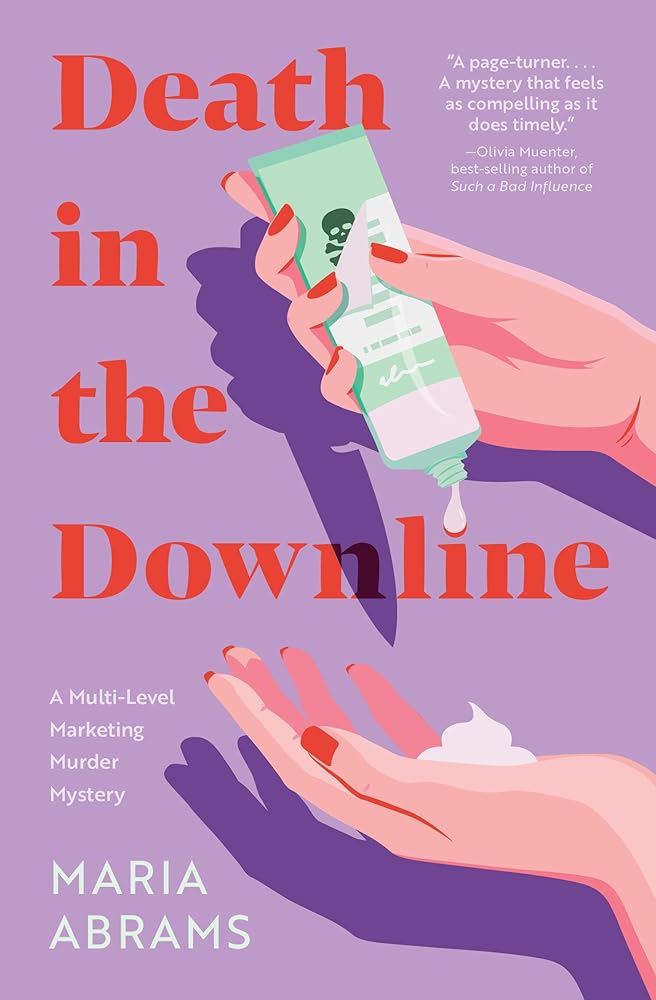 Death in the Downline: A Multi-Level Marketing Murder Mystery cover image