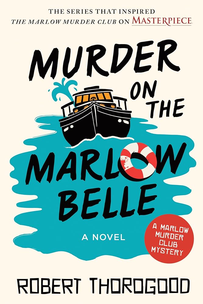 Murder on the Marlow Belle: A Novel (The Marlow Murder Club, 4) cover image