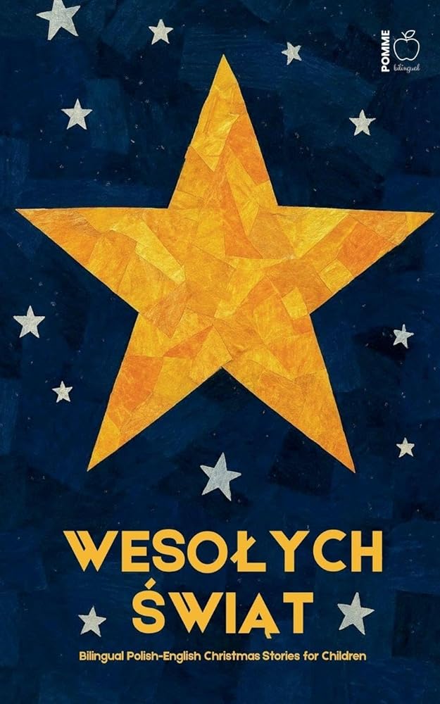 Wesolych Świąt: Bilingual Polish-English Christmas Stories for Children cover image