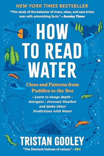 How to Read Water: Clues and Patterns from Puddles to the Sea cover image