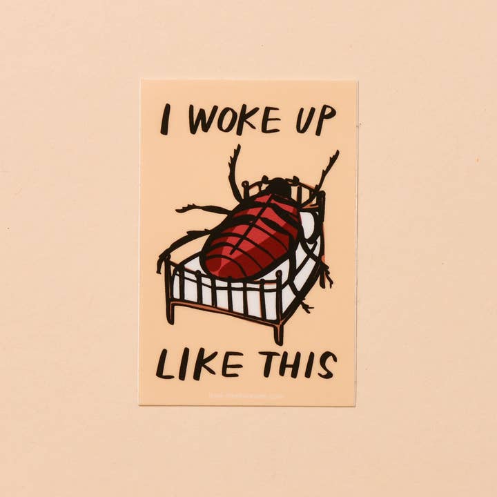 Woke Up Like This Sticker