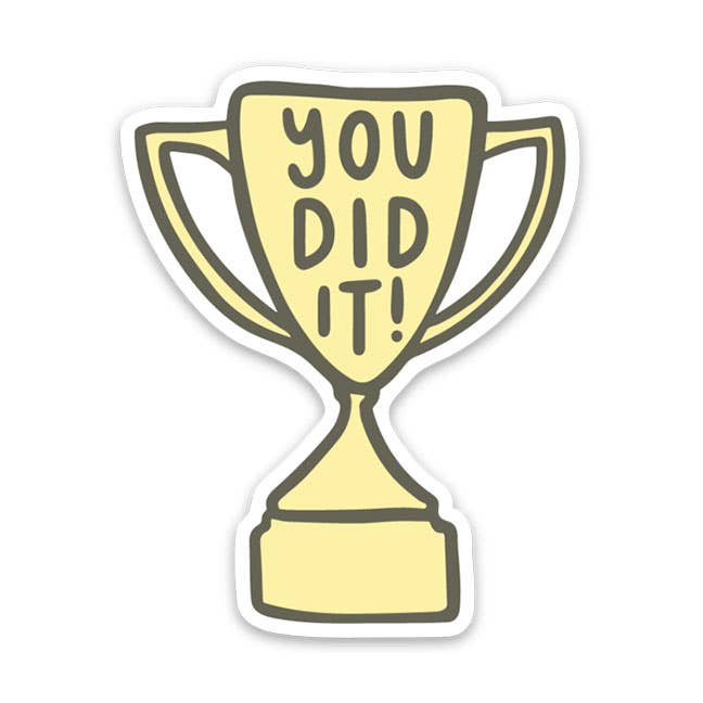 You Did It Sticker Card