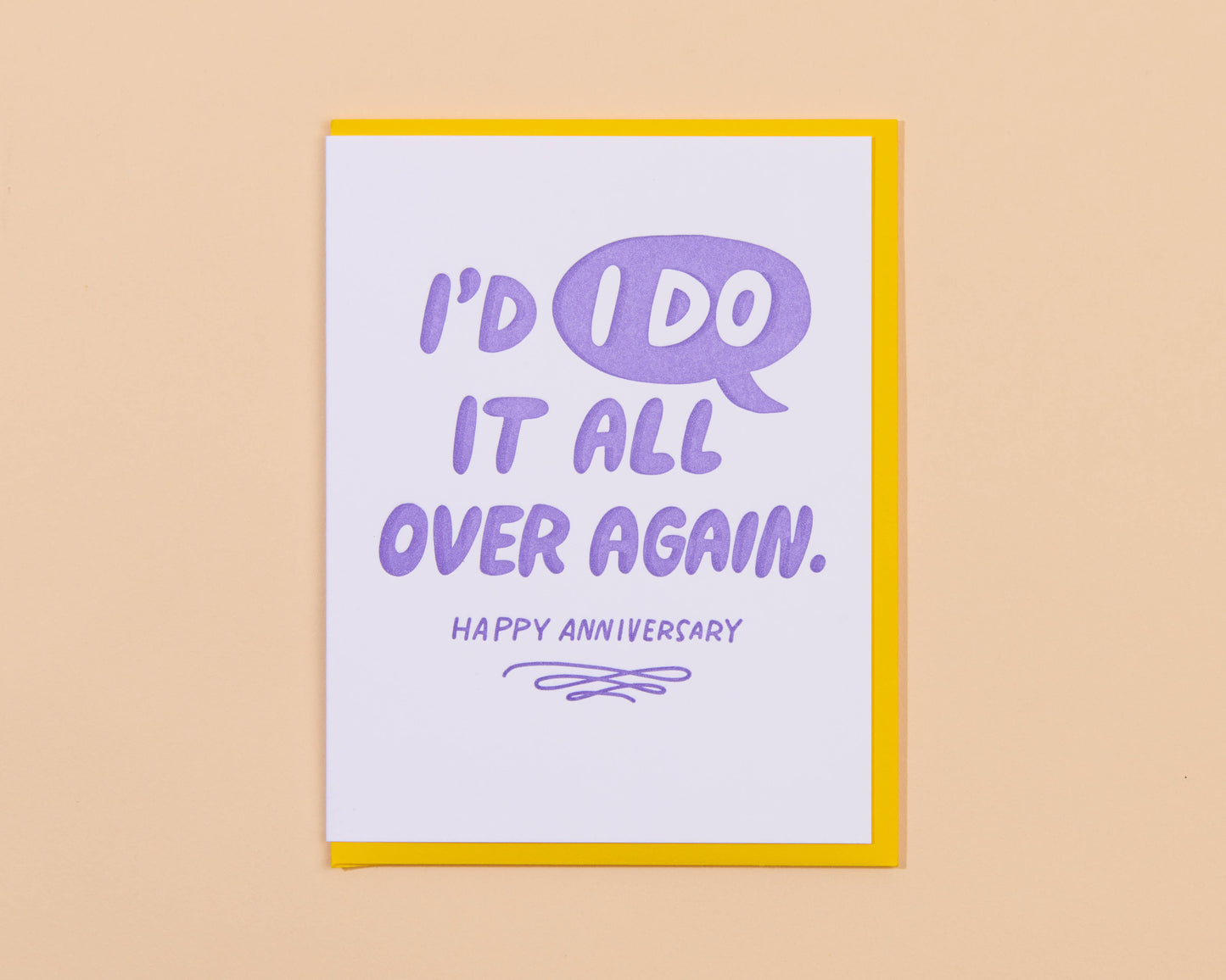 I'd "I Do" It Again Anniversary Letterpress Greeting Card