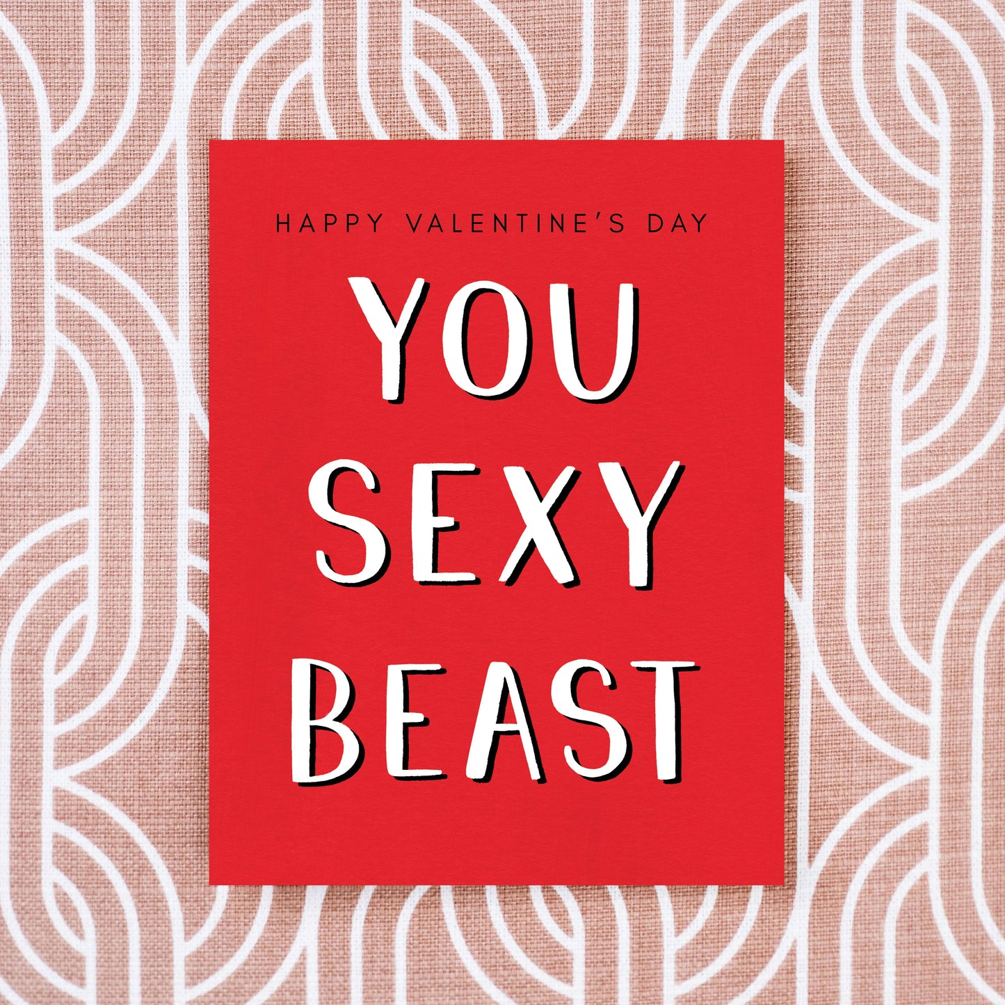 You Sexy Beast Greeting Card