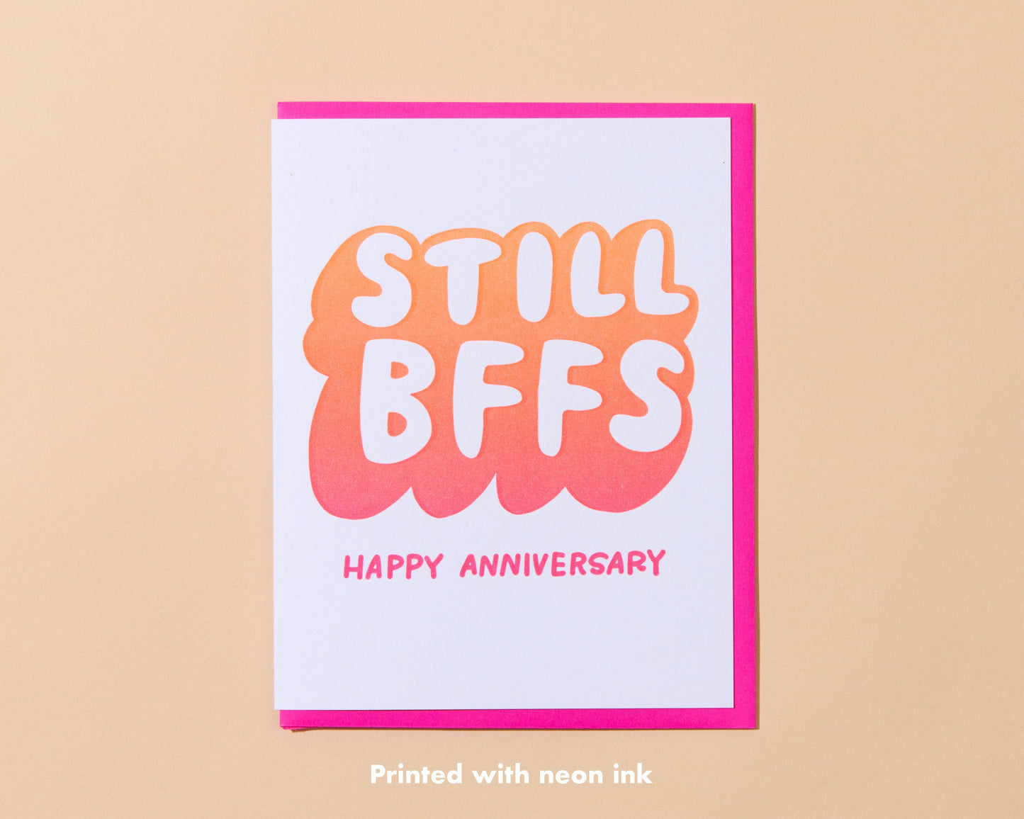 Still BFFS Anniversary Letterpress Greeting Card