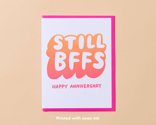 Still BFFS Anniversary Letterpress Greeting Card