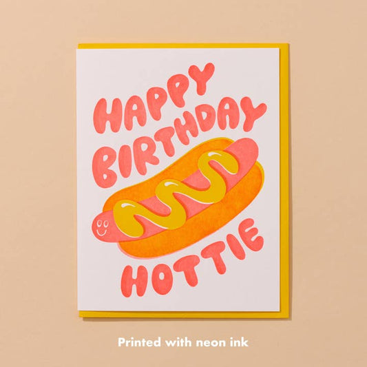 Happy Birthday Hottie Letterpress Card - Hot Dog