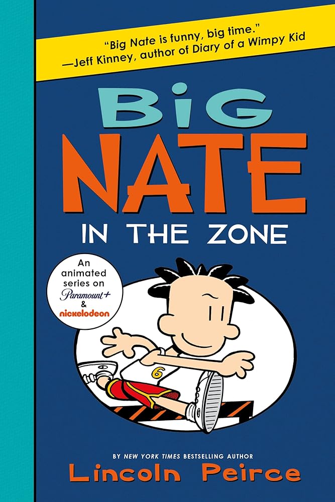 Big Nate: In the Zone (Big Nate, 6) cover image