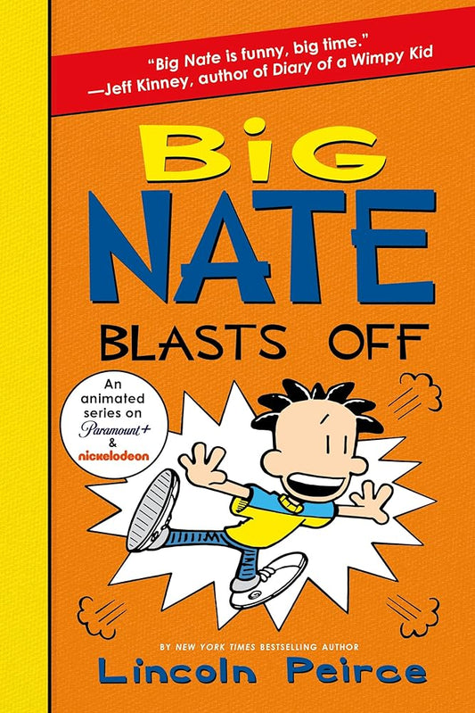 Big Nate Blasts Off (Big Nate, 8) cover image
