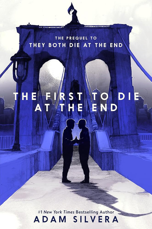 The First to Die at the End (They Both Die at the End Series, 2) cover image