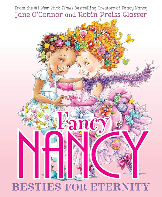 Fancy Nancy: Besties for Eternity cover image