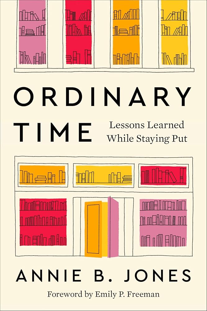 Ordinary Time: Lessons Learned While Staying Put cover image