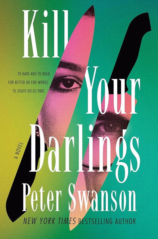 Kill Your Darlings: A Novel cover image