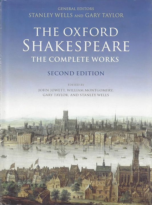 The Oxford Shakespeare: The Complete Works, 2nd Edition cover image