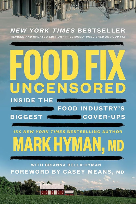 Food Fix Uncensored: Inside the Food Industry's Biggest Cover-Ups cover image