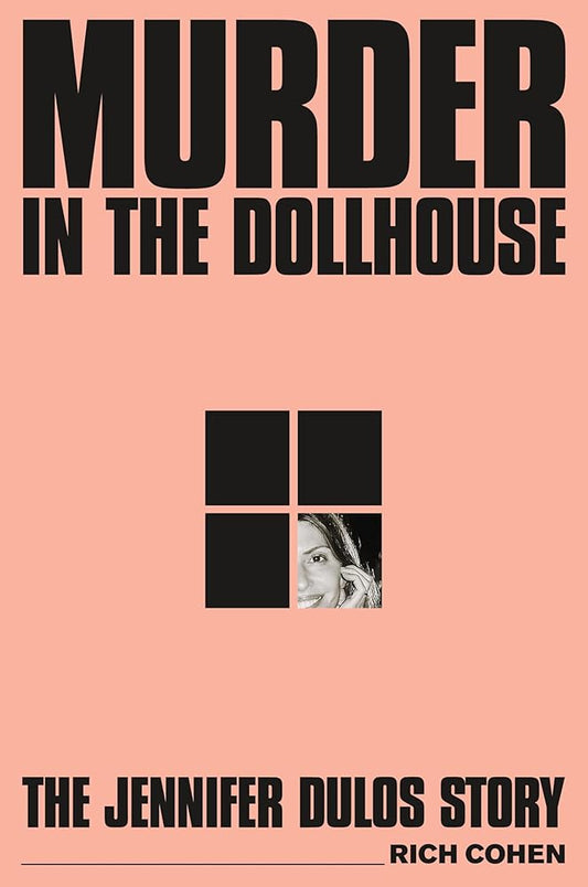 Murder in the Dollhouse: The Jennifer Dulos Story cover image