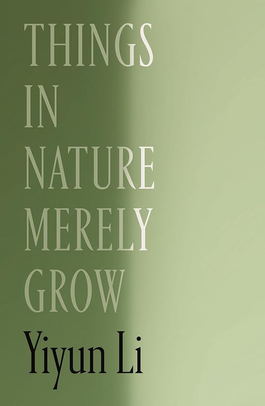Things in Nature Merely Grow cover image