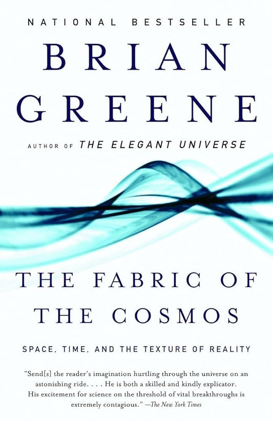 The Fabric of the Cosmos: Space, Time, and the Texture of Reality cover image