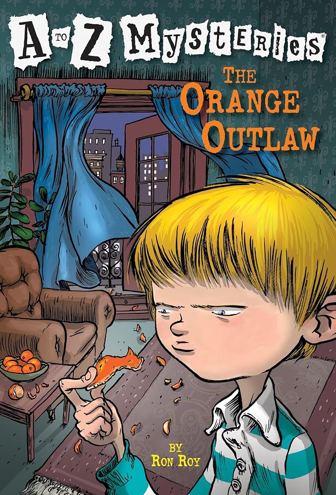 The Orange Outlaw (A to Z Mysteries) cover image