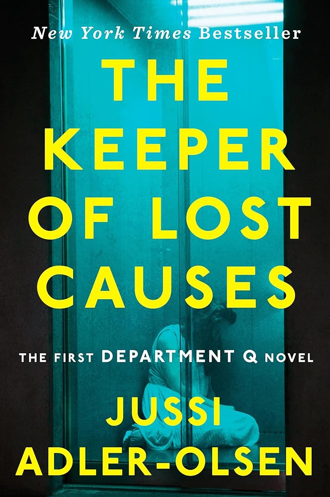 The Keeper of Lost Causes: The First Department Q Novel (A Department Q Novel) cover image