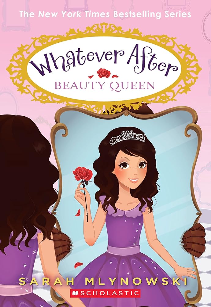 Beauty Queen (Whatever After #7) (7) cover image