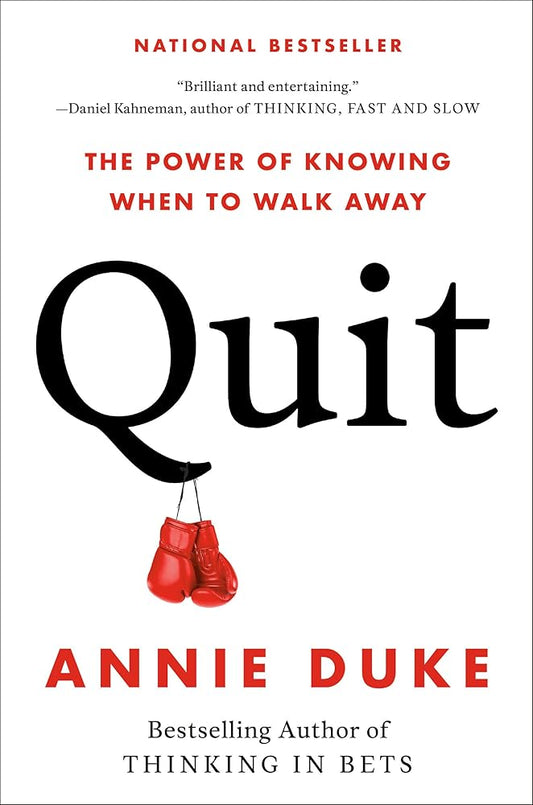 Quit: The Power of Knowing When to Walk Away cover image