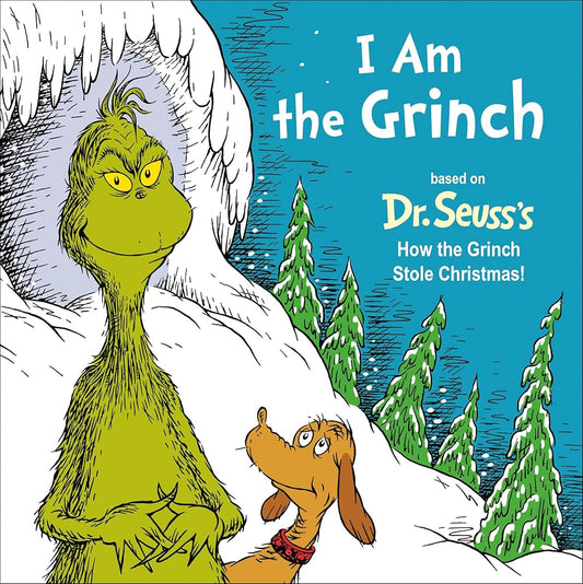 I Am the Grinch: Based on Dr. Seuss's How the Grinch Stole Christmas (Dr. Seuss's I Am Board Books) cover image