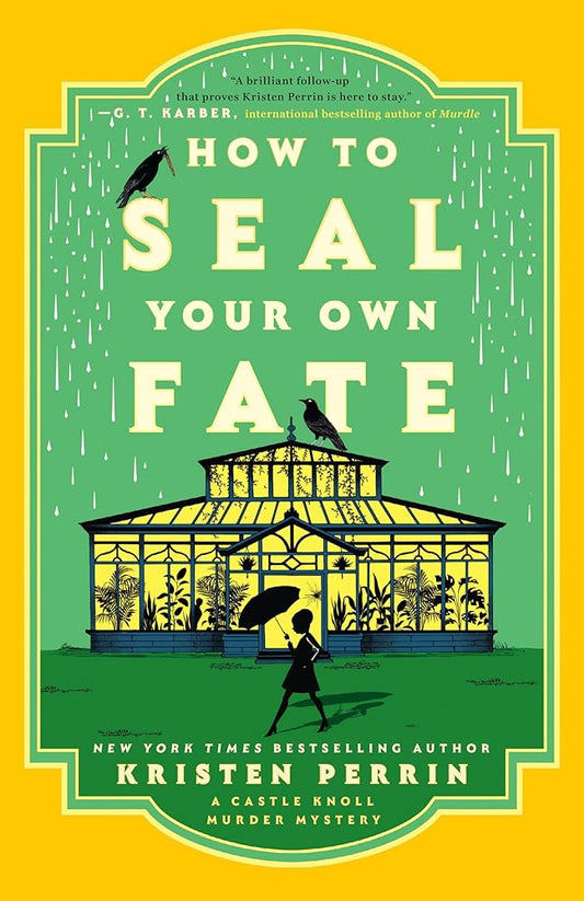 How to Seal Your Own Fate: A Novel (Castle Knoll Files) cover image