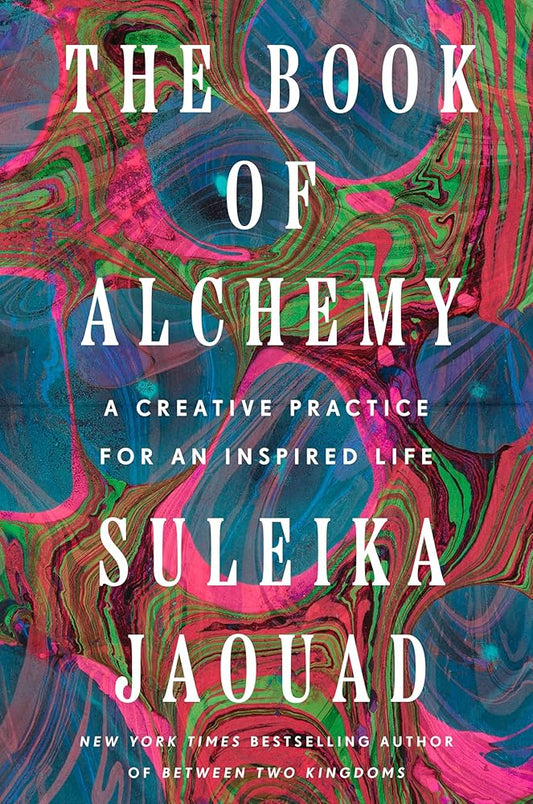 The Book of Alchemy: A Creative Practice for an Inspired Life cover image