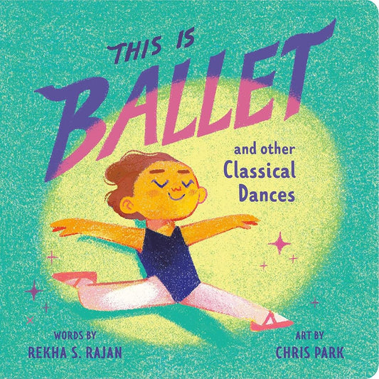 This Is Ballet: And Other Classical Dances (This Is Dance) cover image