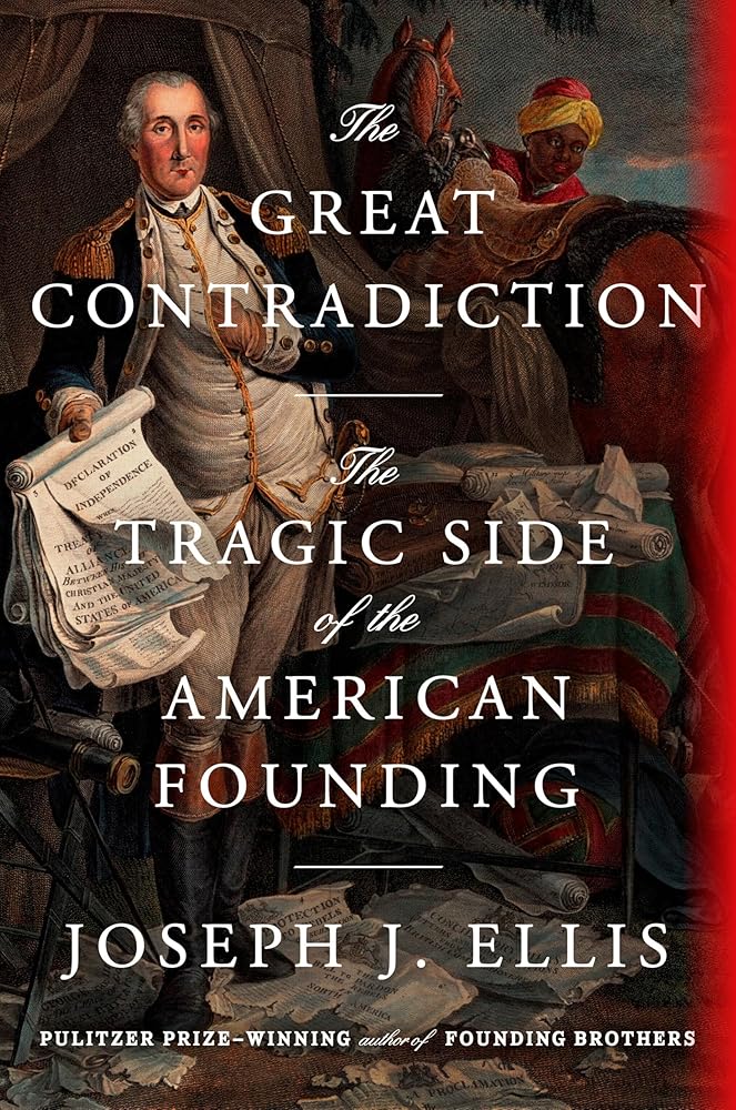 The Great Contradiction: The Tragic Side of the American Founding cover image