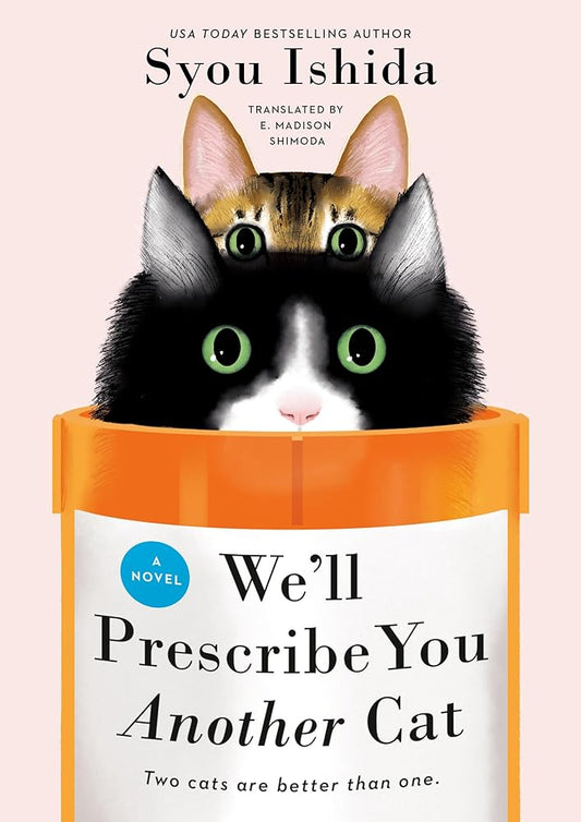 We'll Prescribe You Another Cat cover image