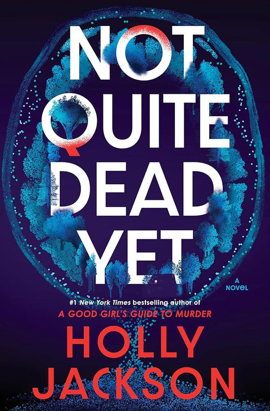 Not Quite Dead Yet: A Novel cover image