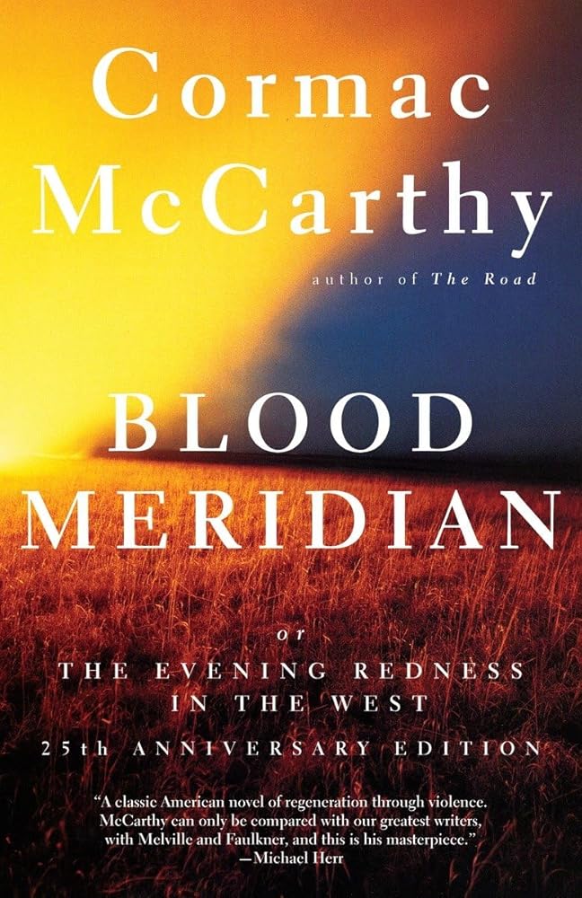 Blood Meridian: Or the Evening Redness in the West cover image