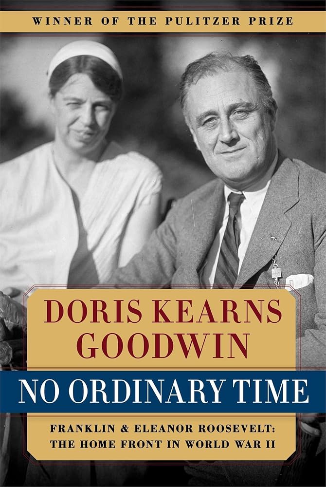 No Ordinary Time: Franklin and Eleanor Roosevelt: The Home Front in World War II cover image
