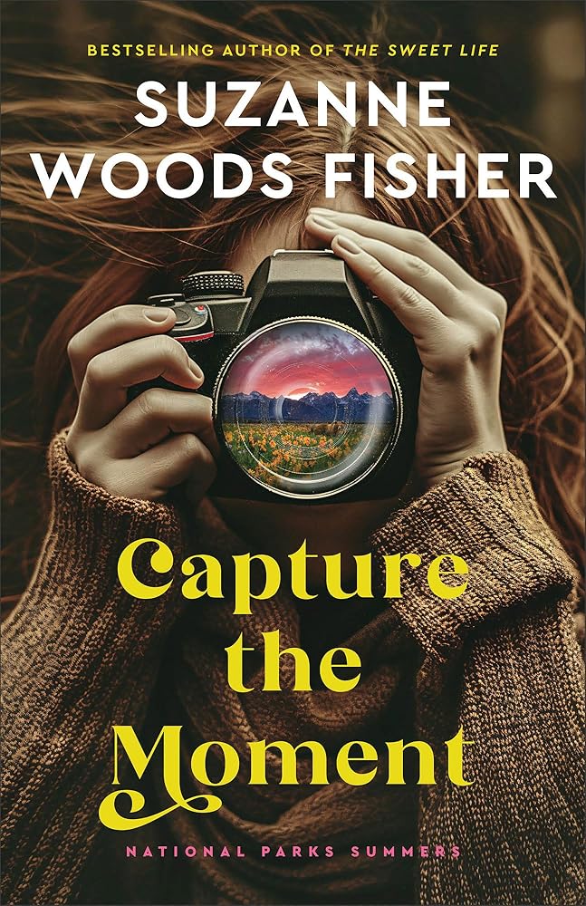 Capture the Moment: A Clean Sweet Summer Romance Novel with a Park Ranger and a Wildlife Photographer in Grand Teton National Park cover image