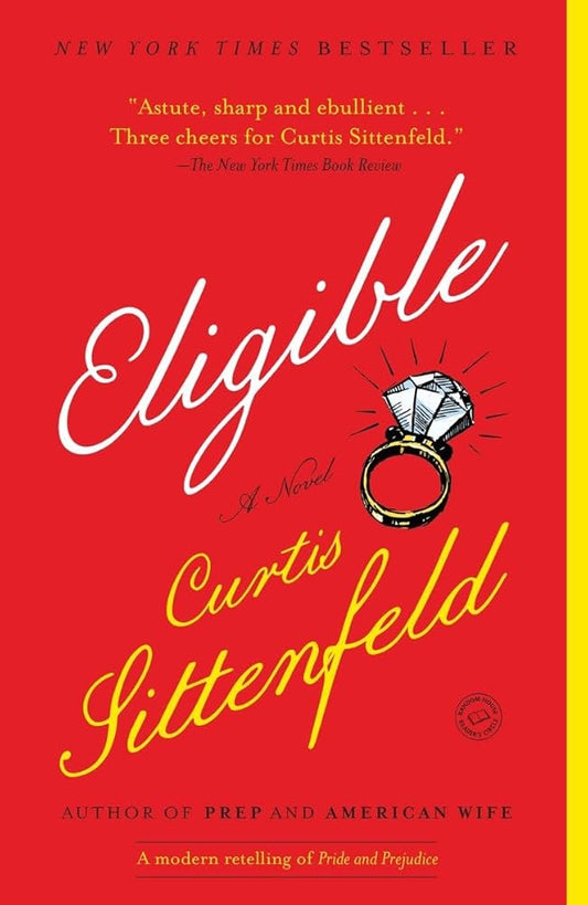 Eligible: A modern retelling of Pride and Prejudice (Austen Project) cover image