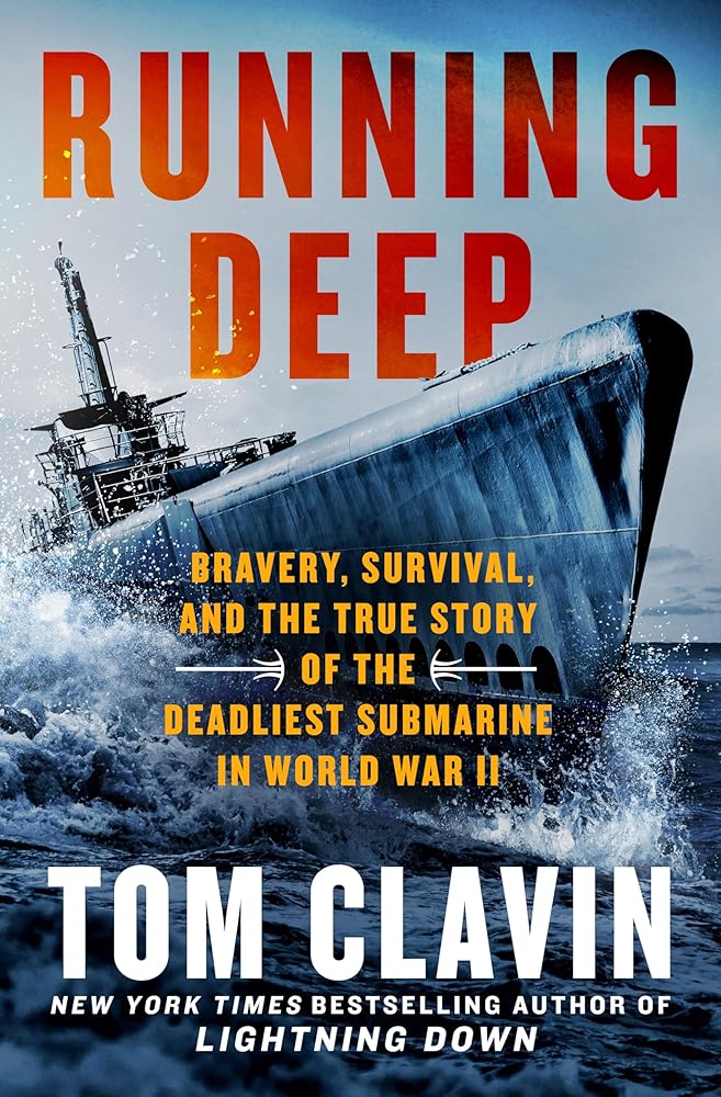 Running Deep: Bravery, Survival, and the True Story of the Deadliest Submarine in World War II cover image