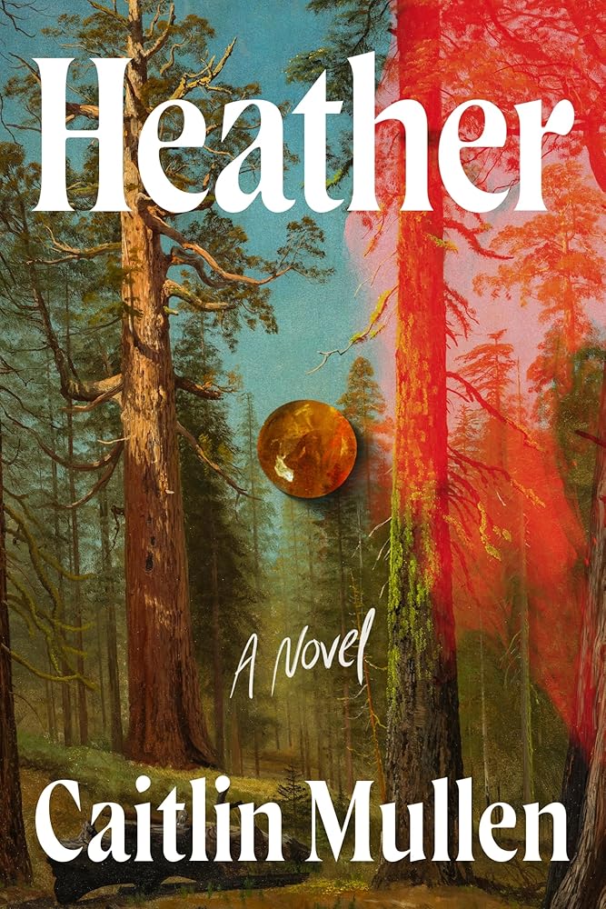Murder, We Read Book Club SEPTEMBER - Heather by Cailtin Mullen