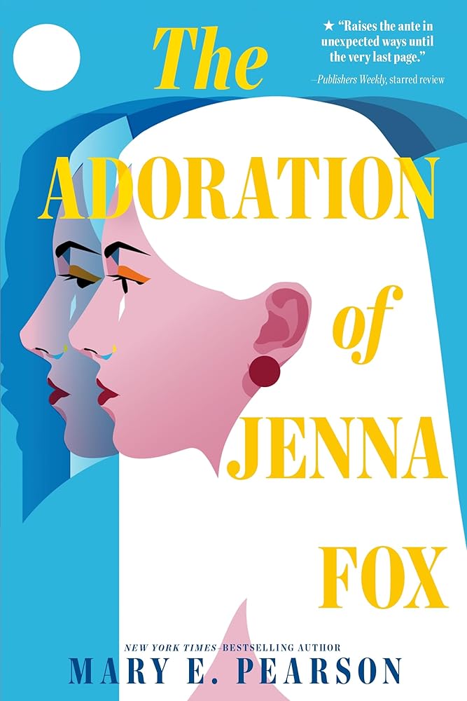 The Adoration of Jenna Fox (The Jenna Fox Chronicles, 1) cover image